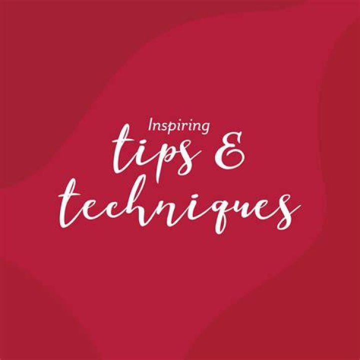 Tips, Techniques, And Inspiring Insights